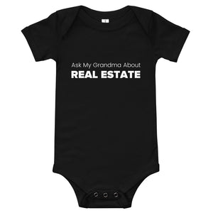 Ask My Grandma About Real Estate Baby Onesie