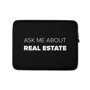 Ask Me About Real Estate Laptop Sleeve
