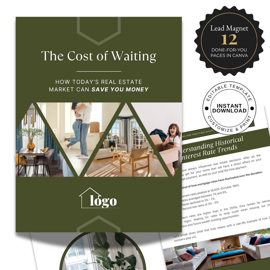 The Cost of Waiting - Real Estate Lead Magnet