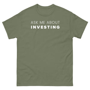 Tactical Green Ask Me About Investing Unisex T-shirt