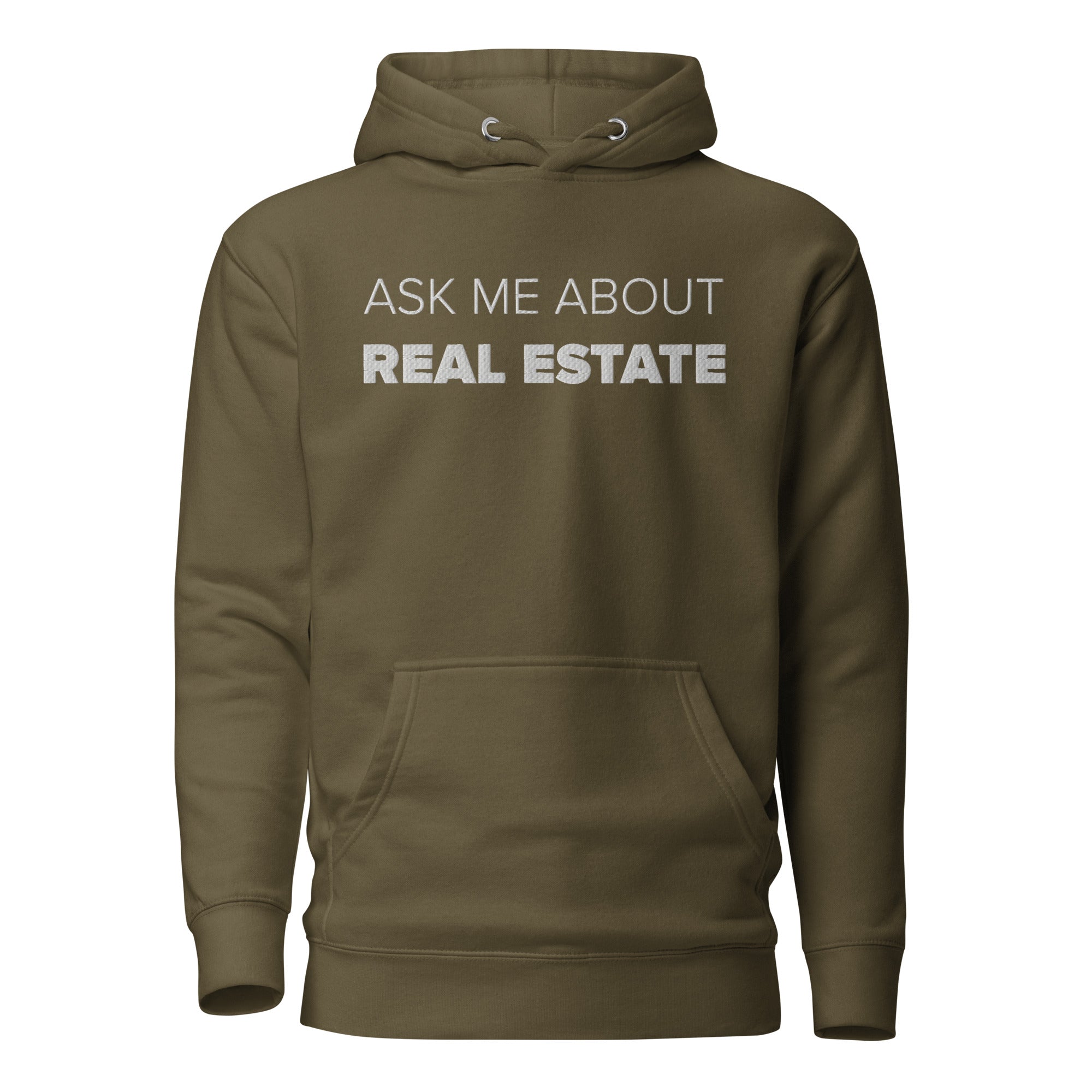 Tactical Green Ask Me About Real Estate Unisex Hoodie