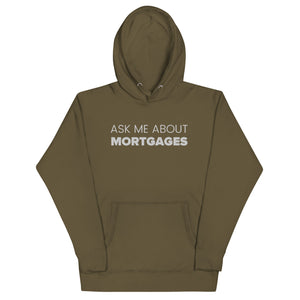 Tactical Green Ask Me About Mortgages Unisex Hoodie