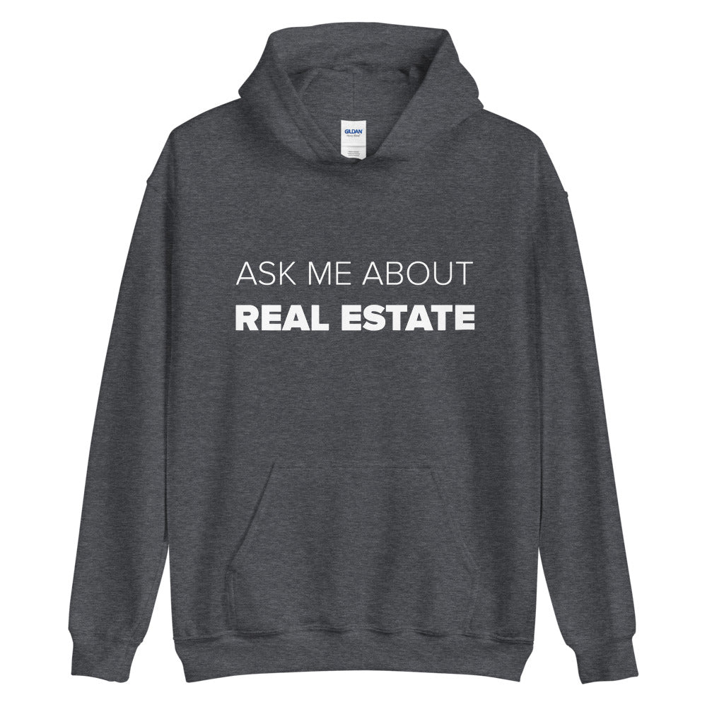 Ask Me About Real Estate Unisex Hoodie
