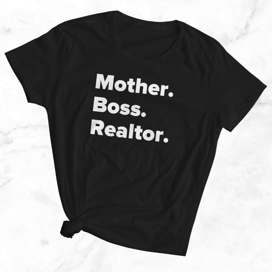 Mother. Boss. Realtor. Women's Fit T-shirt