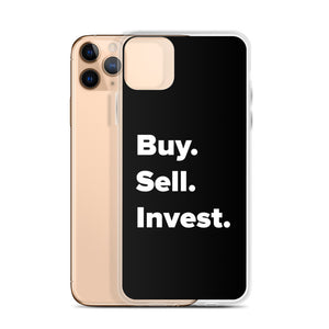 Buy. Sell. Invest. iPhone Case