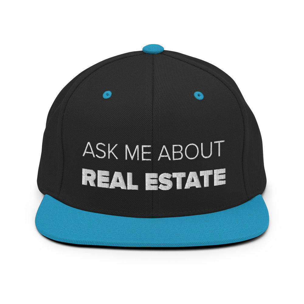 Ask Me About Real Estate Snapback Hat
