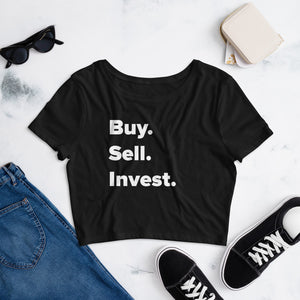 Buy. Sell. Invest. Women’s Crop Top Tee