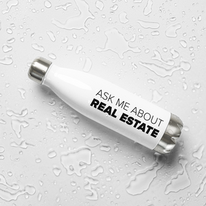 Ask Me About Real Estate Stainless Steel Water Bottle