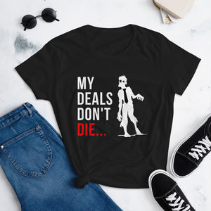 Halloween My Deals Don't Die Real Estate Women's Fit T-shirt